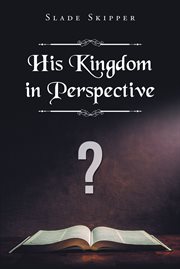His kingdom in perspective cover image cdn