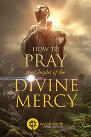 How to pray the chaplet of the divine mercy cover image cdn
