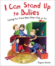I can stand up to bullies : finding your voice when others pick on you cover image cdn