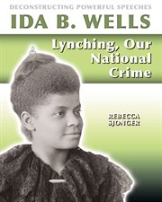Ida B. Wells : lynching, our national crime cover image cdn