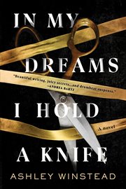 In my dreams I hold a knife : a novel cover image cdn