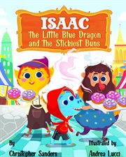 Isaac the little blue dragon and the stickiest buns cover image cdn