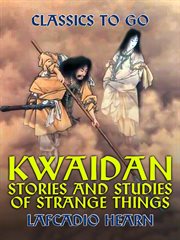 Kwaidan: Stories and Studies of Strange Things cover image cdn