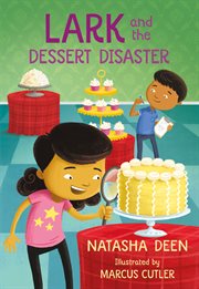Lark and the Dessert Disaster cover image cdn