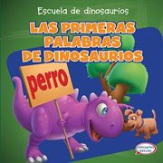 Las primeras palabras de dinosaurios (dinosaur's first words) cover image cdn