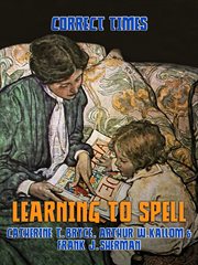 Learning to spell : a manual for teachers using the Aldine speller cover image cdn