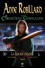 Les chevaliers d'émeraude. Tome XI, La justice céleste cover image cdn