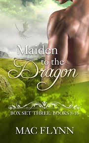 Maiden to the dragon series box set: books 8-10 cover image cdn