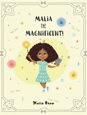Malia the magnificent! cover image cdn