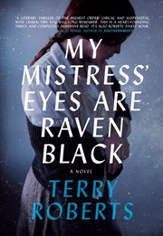 My mistress' eyes are raven black : a novel cover image cdn