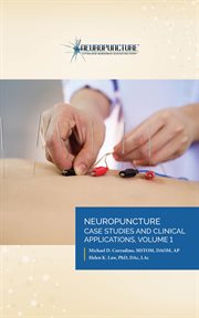 Neuropuncture™ case studies and clinical applications, volume 1 cover image cdn