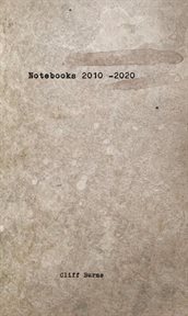 Notebooks. 2010 - 2020 cover image cdn