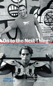 On to the next thing. A Memoir on Crime, Choices, and Change cover image cdn