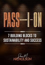 Pass-i-on. 7 Building Blocks to Sustainability and Success cover image cdn