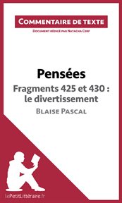 Pensées de blaise pascal - fragments 425 et 430: le divertissement. Commentaire de texte cover image cdn