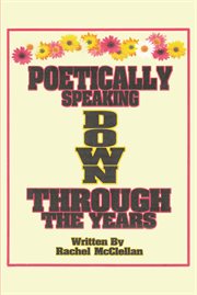 Poetically speaking down through the years cover image cdn