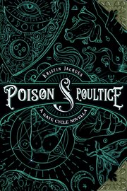 Poison & poultice. A Gate Cycle Novella cover image cdn