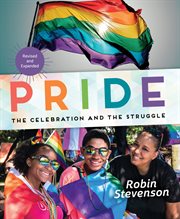 Pride : the celebration and the struggle cover image cdn