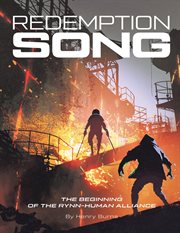 Redemption song : the beginning of the Rynn-Human Alliance cover image cdn