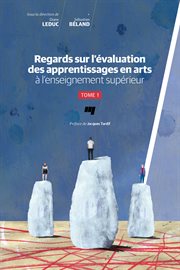 Regards sur l'évaluation des apprentissages en arts à l'enseignement supérieur cover image cdn