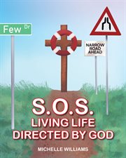 S.o.s.. Living Life Directed by God cover image cdn