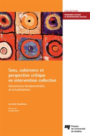 Sens, cohérence et perspective critique en intervention collective : dimensions fondamentales et actualisations cover image cdn