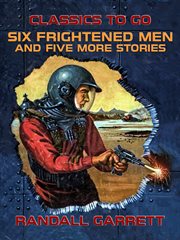 Six frightened men and five more stories cover image cdn