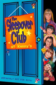 The Sleepover Club at Kenny's : meet my sister, Molly the monster cover image cdn
