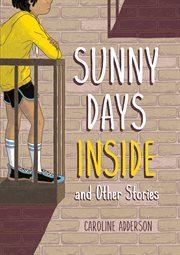 Sunny days inside and other stories cover image cdn