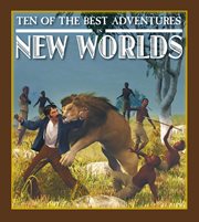 Ten of the best adventures in new worlds cover image cdn