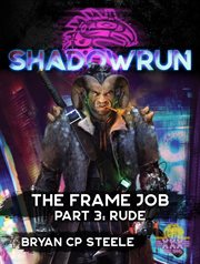 Shadowrun. The Frame Job, Part 3 cover image cdn