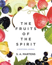 The fruits of the spirit. A Devotional Journal cover image cdn