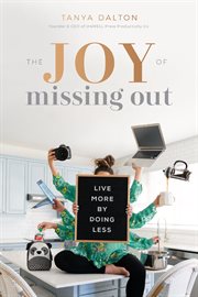 The joy of missing out : live more by doing less cover image cdn