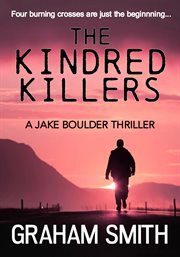 The kindred killers : The Jake Boulder Thrillers, Book 2 cover image cdn