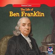 The life of Ben Franklin = : La vida de Ben Franklin cover image cdn