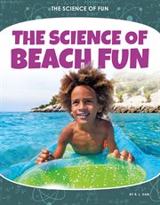 The science of beach fun cover image cdn