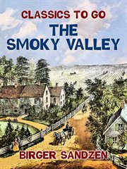 The Smoky Valley : reproductions of a series of lithographs of the Smoky Valley in Kansas cover image cdn
