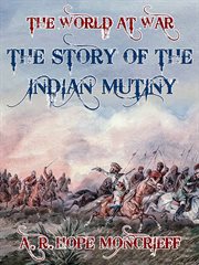 The story of the Indian Mutiny cover image cdn