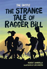 The strange tale of Ragger Bill cover image cdn