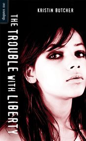 The trouble with Liberty cover image cdn