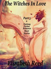 The witches in love part 3: 6 fantasy fiction romance short stories cover image cdn