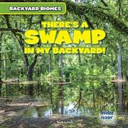 There's a swamp in my backyard! cover image cdn