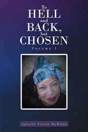 To hell and back, but chosen, volume i cover image cdn