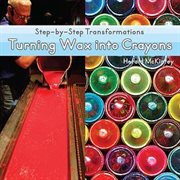 Turning wax into crayons cover image cdn