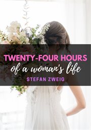 Twenty-four hours of a woman's life cover image cdn
