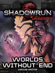Shadowrun legends. Worlds Without End cover image cdn