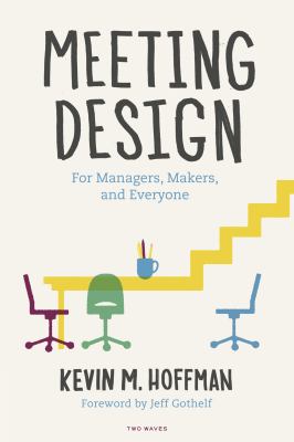 Meeting design : for managers, makers, and everyone  cover image cdn