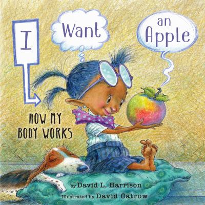 I want an apple : how my body works  cover image cdn