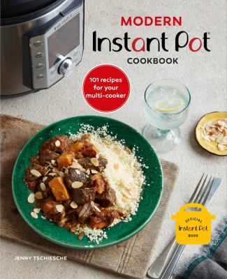 Modern instant pot cookbook : 101 recipes for your multi-cooker  cover image cdn