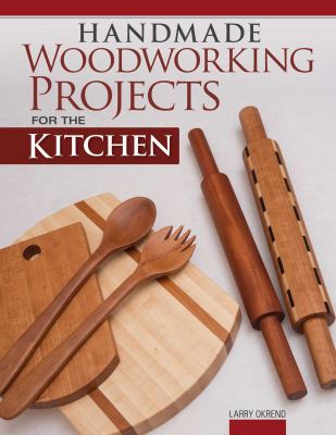 Handmade woodworking projects for the kitchen  cover image cdn
